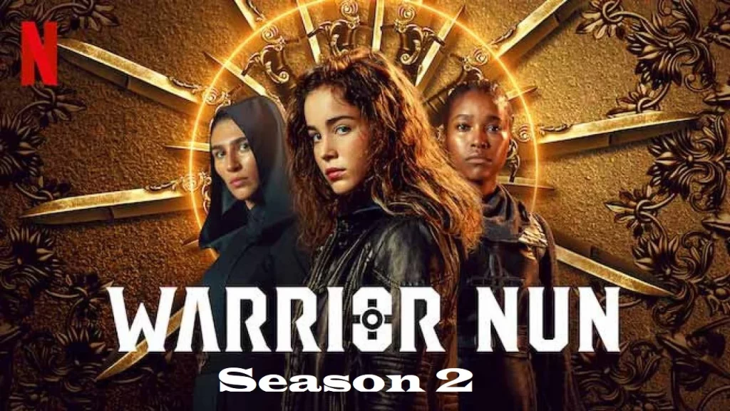 Warrior Nun Season 2 Release Date and Where to Watch