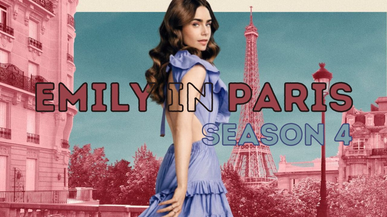 Emily in Paris Season 4 Release Date Updates 2023