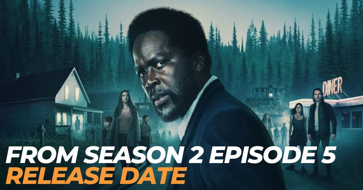 From-Season-2-Episode-5-Release-Date